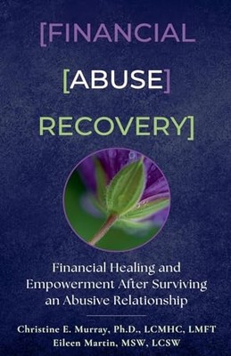 Financial Abuse Recovery by Martin, Eileen Paperback / softback Book The Fast