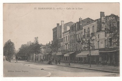 CPA 47 - MARMANDE: CAFÉS DE LA GARE (LOT-et-GARONNE) GESCHRIEBEN 1917
