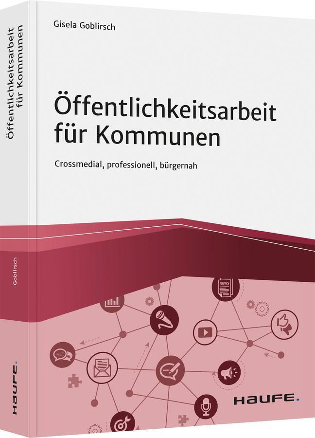 Thumbnail - Öffentlichkeitsarbeit Für Kommunen | Gisela Goblirsch | Buch | Haufe