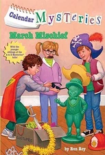 Calendar Mysteries #3: March Mischief (A Stepping Stone Book(TM)) by Roy, Ron