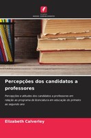 Elizabeth Calverley | PercepçõEs Dos Candidatos A Professores | Taschenbuch