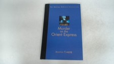 Murder On The Orient Express The Agatha Christie Collection. , A