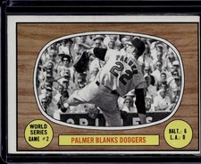 1967 Topps Jim Pamer #152 World Series Baltimore Orioles Blanks Dodgers