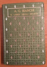 BIBLIOTECA DEI RAGAZZI  - A.G. Bianchi -"Il Libro degli Sports"  anno  1915 (53)