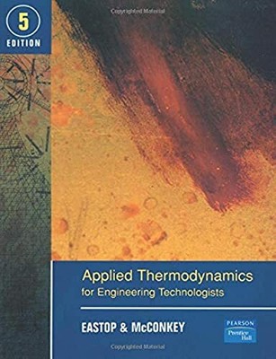 Applied Thermodynamics for Engineering..., Eastop, T.D.