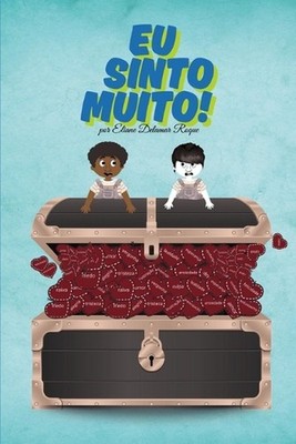 Eu sinto muito! by Eliane Delamar Roque Paperback Book