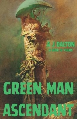 Green Man Ascendant By Bruce Pennington - New Copy - 9798993016238