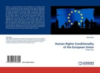Human Rights Conditionality Of The European Union Derya ÖZer