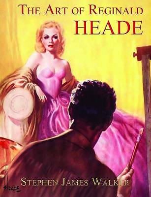 The Art of Reginald Heade by Stephen James Walker (Hardcover, 2016)