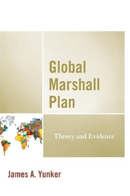 James A. Yunker Global Marshall Plan (Hardback) (UK IMPORT)
