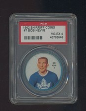 PSA 4 BOB NEVIN 1962 SHIRRIFF COINS #7 GRADED ICE HOCKEY NHL MAPLE LEAFS *TPHLC