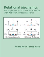RELATIONAL MECHANICS AND IMPLEMENTATION OF MACH'S By Andre Koch Torres Assis NEW