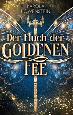 Der Fluch der Go*denen Fee | Karola Löwenstein | Buch | Der Zauber von Eldasien