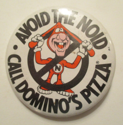 Domino's Pizza Avoid the Noid Pinback Button
