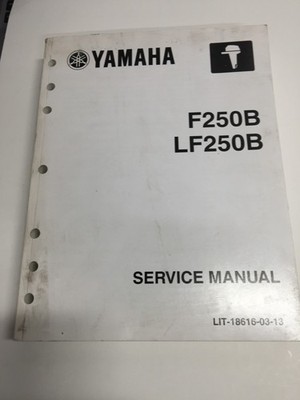 OEM YAMAHA Service Manual F250B/LF250B LIT-18616-03-13