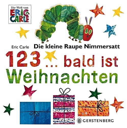 Die Kleine Raupe Nimmersatt - 1, 2, 3 Bald Ist Weihnachten Eric Carle