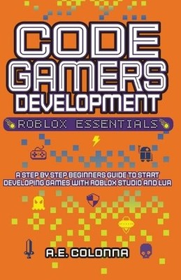 A E Colonna Code Gamers Development (Taschenbuch) (US IMPORT)