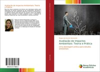 AvaliaçãO De Impactos Ambientais: Teoria E PráTica Regina De Amorim Romacheli