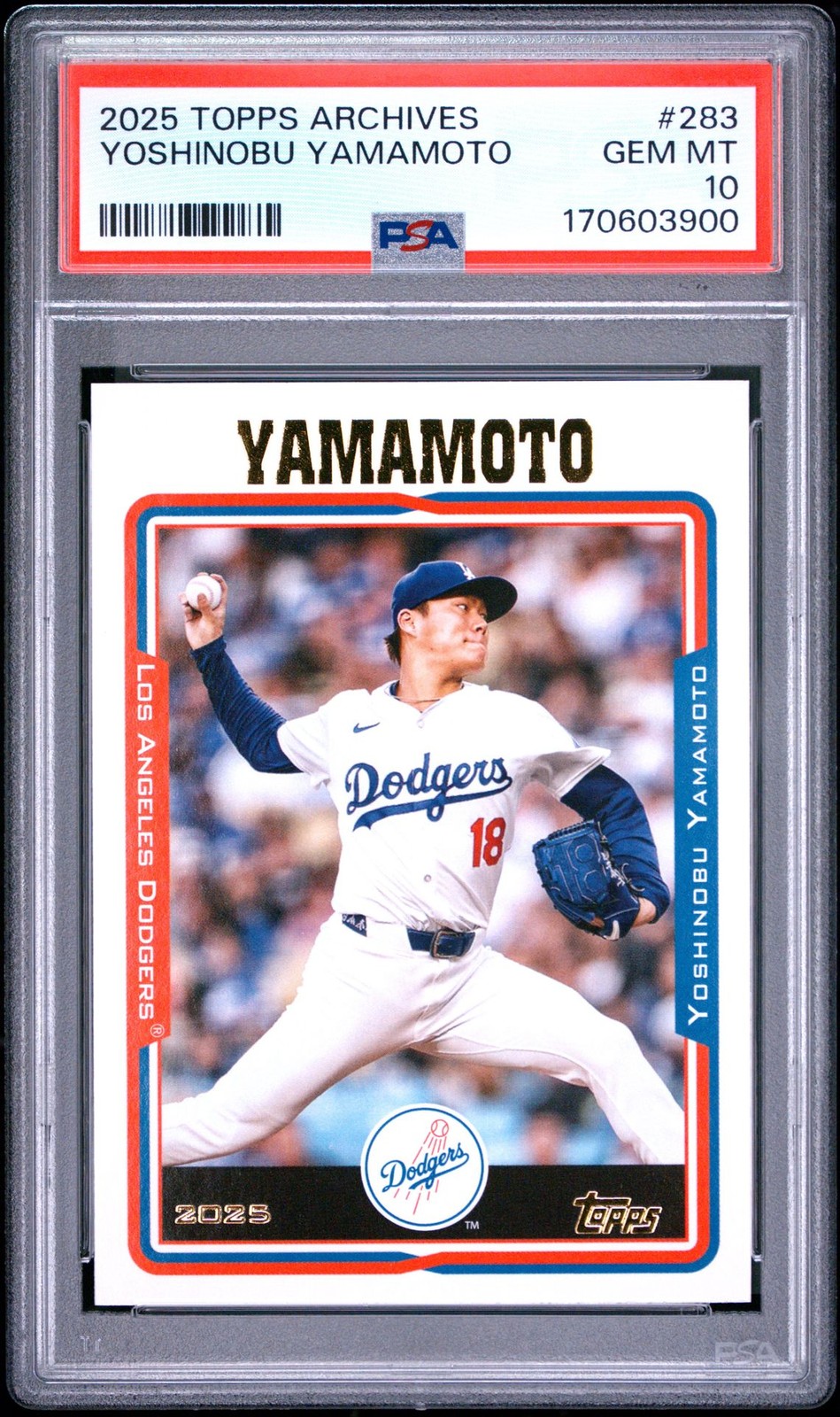 2025 Topps Archives YOSHINOBU YAMAMOTO #283 PSA 10 GEM MINT