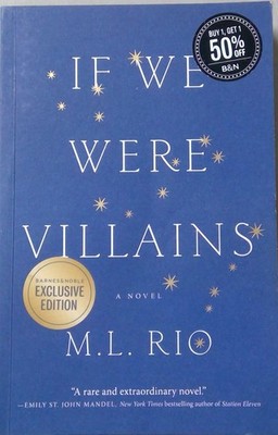 If We Were Villains by M. L. Rio - Barnes & Noble Exclusive Edition
