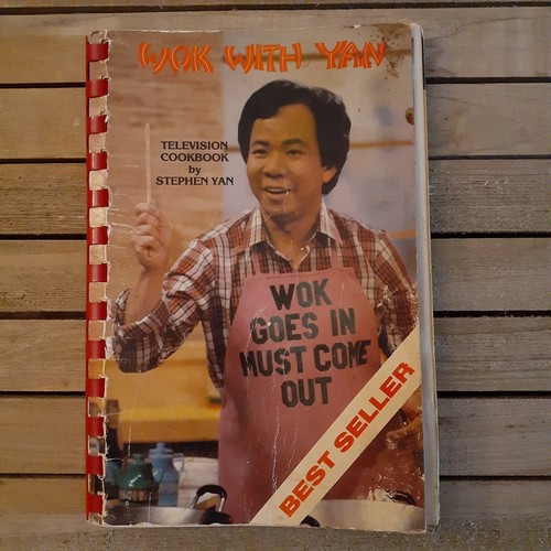 Wok With Yan Chinese Cookbook Stephen Yan 1981 160 Recipes TV Personality Canada - Picture 2 of 12