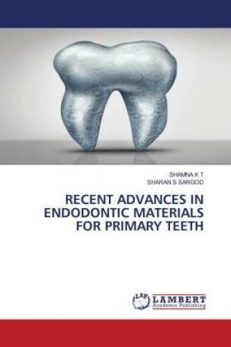 Thumbnail - Recent Advances In Endodontic Materials For Primary Teeth 6464