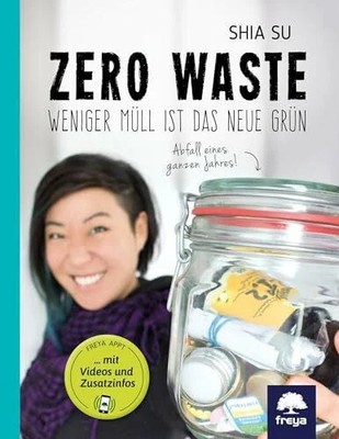 Zero Waste: Weniger Müll ist das neue Grün Buch Freya