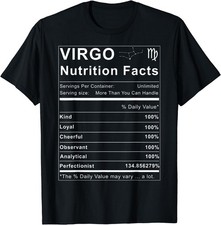 NEW LIMITED Virgo Nutrition Facts Zodiac Sign Birthday T-Shirt - MADE IN USA