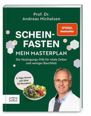 Scheinfasten   mein Masterplan Die Verjüngungs-Diät für vitale Zellen und wen...