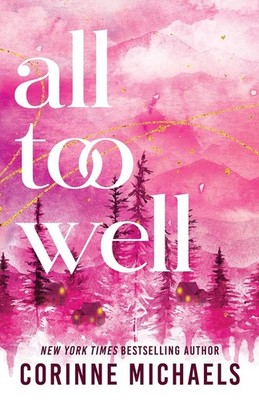 All Too Well | Corinne Michaels | englisch
