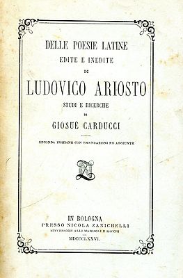 Giosue Carducci Poesie Latine Edite E Inedite Di Ludovico Ariosto Ebay