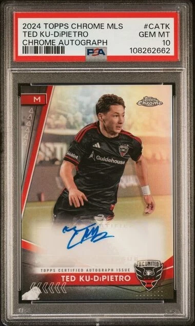 2024 Topps Chrome MLS Ted Ku-DiPietro PSA 10 GEM AUTOGRAPH #CATK DC United