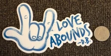 DUTCH Bros STICKER Decal LOVE Abounds SIGN Hand COFFEE Rare OLD Design HTF DB