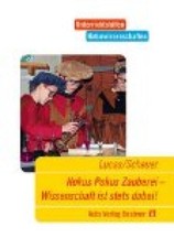 Hokus Pokus Zauberei - Wissenschaft ist stets...