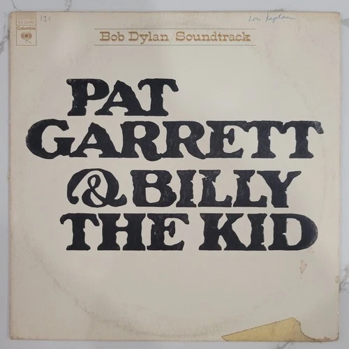 Bob Dylan - Pat Garrett & Billy The Kid Vinyl LP - 1973 - Columbia KC 32460