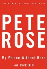 My Prison Without Bars - Hardcover By Rose, Pete - VERY GOOD