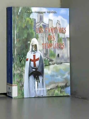 Les fantomes des templiers, Jean-Jacques Rocca | eBay