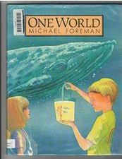 One World - Hardcover By Foreman, Michael - VERY GOOD