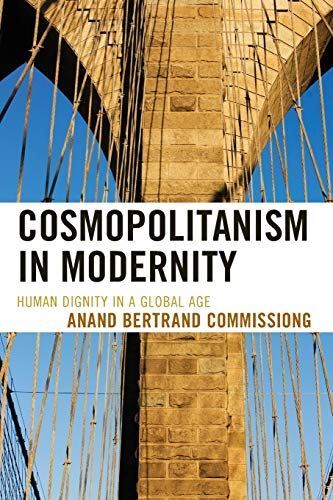 Cosmopolitanism in Modernity: Human Dignity in a Global Age