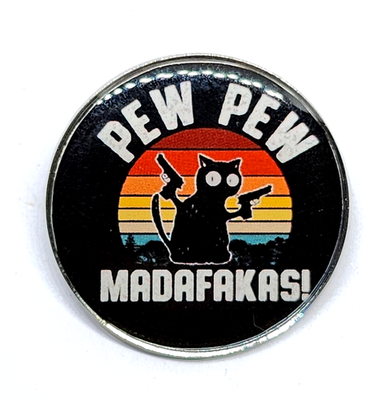 #ad Pew Pew Mudafakas Crazy Cat Gun Pin Badge Rude Swearing Comedy Meme Brooch Scifi $10.74
