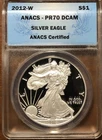 2012 W SILVER PROOF AMERICAN EAGLE - ANACS PF 70 DCAM