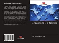 Jens Nielsen Sigsgaard | La Nouvelle èRe De La Diplomatie | Taschenbuch (2020)