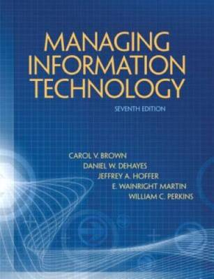 Managing Information Technology (7th Edition) - Hardcover - GOOD