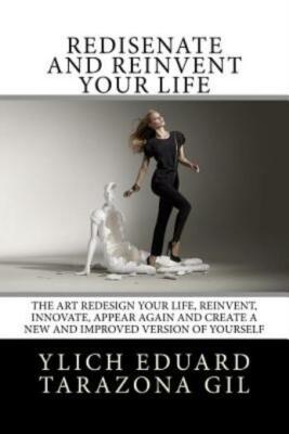 Redis??Ate And Reinvent Your Life: The Art Redesign Your Life, Reinvent, In...
