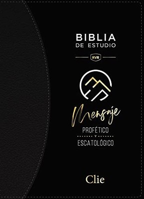 BIBLIA RVR 1977 DE ESTUDIO MENSAJE PROFÉTICO Y ESCATOLÓGICO NEGRO