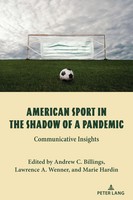 Andrew C. Billings (U. A.) | American Sport In The Shadow Of A Pandemic | Buch