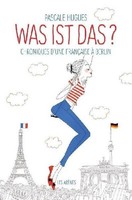 Was Ist Das? Pascale Hugues
