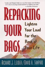 Repacking Your Bags : Lighten Your Load for the Rest of Your Life