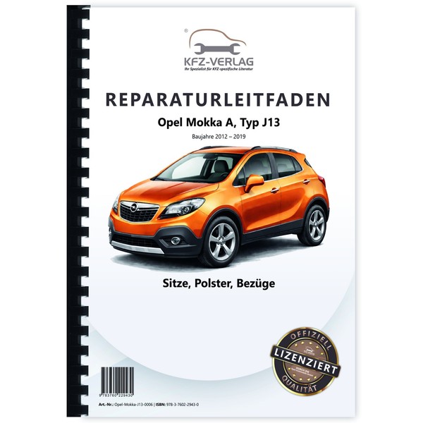 Opel Mokka Typ J13 2012-2019 Sitze Polster Und BezüGe Reparaturhandbuch-image