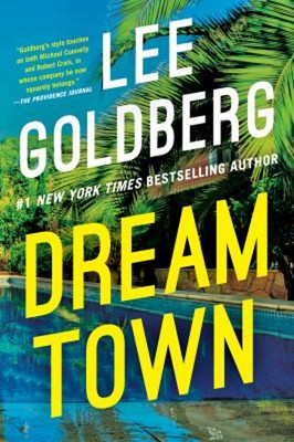 Dream Town Paperback Lee Goldberg
